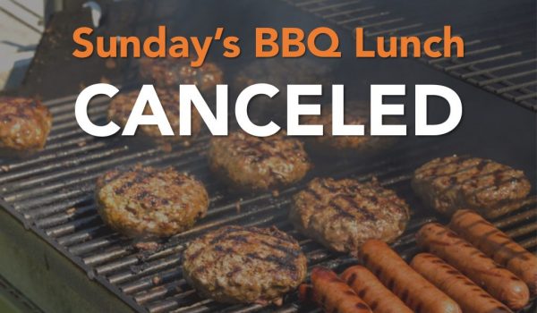 CANCELED: BBQ Lunch Our next bbq lunch will be June 12